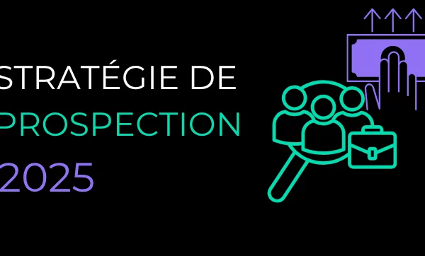 Comment réussir sa stratégie de prospection commerciale en centre d’appel en 2025 ? 